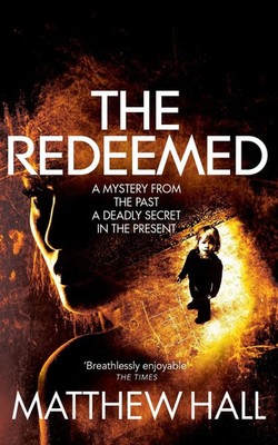 Matthew Hall | The Redeemed | Taschenbuch | Englisch (2013) | 416 S. | Pan
