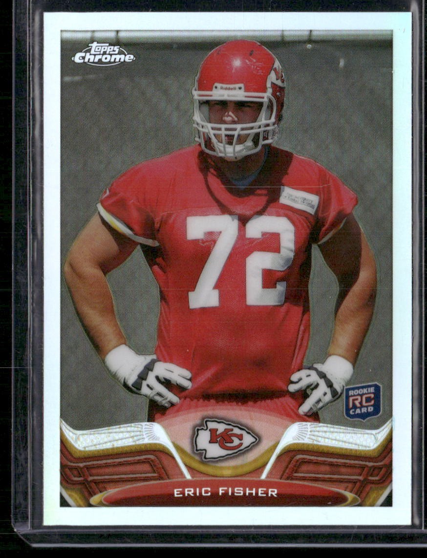 2013 Topps Chrome #166 Eric Fisher Refractors RC