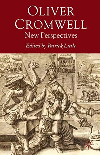 Oliver Cromwell: New Perspectives,Patrick Little
