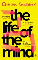 The Life Of The Mind Christine Smallwood