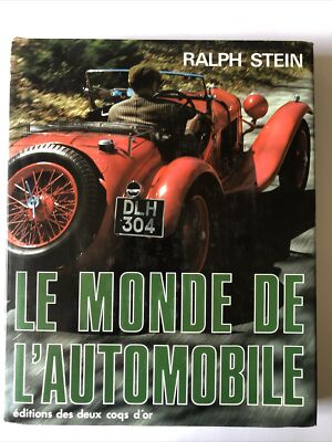 Le monde de l'automobile Editions des deux coqs d'or Ralph Stein en français