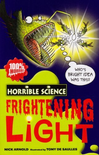 Frightening Light (Horrible Science)-Nick Arnold, Tony De Saulles