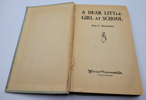 Antik 1924 Ein liebes kleines Mädchen in der Schule, Amy Blanchard, Whitman Pub, Stoff HC - Bild 4 von 8