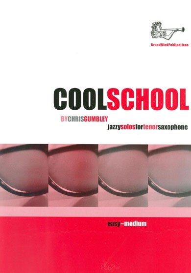 CoolSchool Solos for Tenor Sax - Chris Gumbley