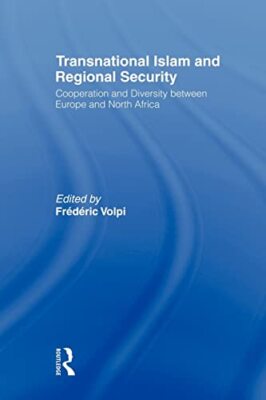 Transnational Islam and Regional Security: Cooperation and Diversity between ...