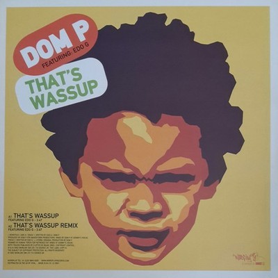 Dom P (2) - That's Wassup / Slow Rinse, 12'', (Vinyl)
