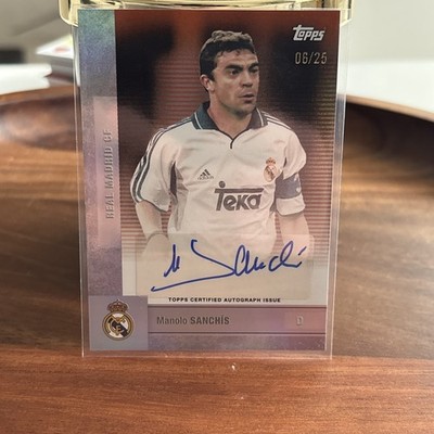 Manolo Sanchis Topps Certified Auto Numbered 6/25 Real Madrid Team Set 2025/2026