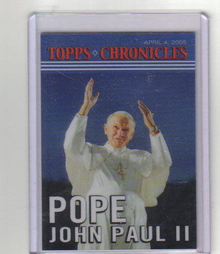2005 TOPPS CHRONICLES POPE JOHN PAUL II CARD RARE