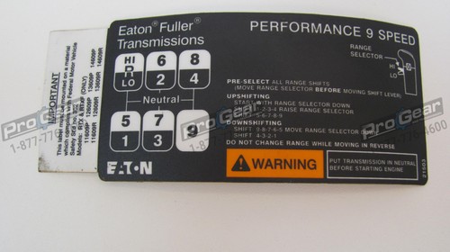 Eaton Fuller 9 Speed Overdrive Transmission Shift Pattern Label 21503 - Bild 7 von 8
