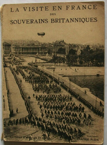WW2 - Livre de photos "LA VISITE EN FRANCE DES SOUVERAINS BRITANNIQUES 1938  - Foto 1 di 4
