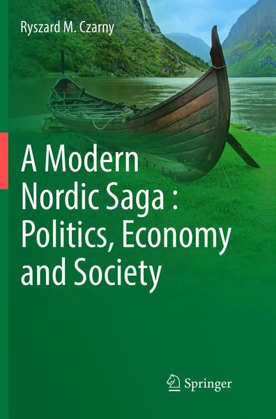 Ryszard M. Czarny | A Modern Nordic Saga : Politics, Economy And Society | Buch-image