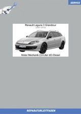 Renault Laguna 3 (2007-2015) Werkstatthandbuch Motor Mechanik 2,0 dCi