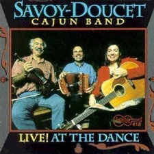 Savoy-Doucet Cajun Band - Live at the Dance [New CD]