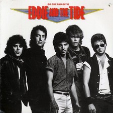 VINYL Eddie And The Tide - Go Out And Get It (1985 FIRST PRESS)