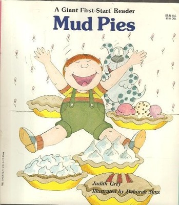 Mud Pies (Giant First Start Reader), Grey, Judith