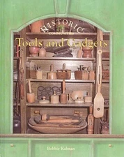 Tools and Gadgets Paperback Bobbie Kalman