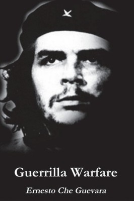 Guerrilla Warfare by Ernesto Che Guevara PAPERBACK 9781774641668