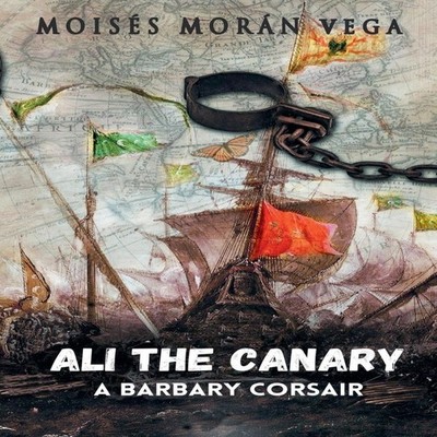 Ali the Canary. A Barbary corsair Draft2Digital Paperback Draft2D