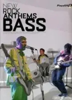New Rock Anthems - Bass Guitar | (Bass) | Various | Englisch | Bundle | 2006