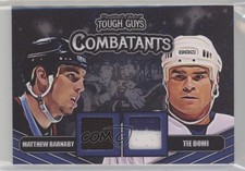 2024 President's Choice Tough Guys Blue /9 Matthew Barnaby Tie Domi #C-02 2vh