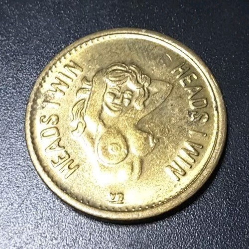 Racy Heads I Win Tails You Loose Coin Flip Nude Woman Busty Token Coin