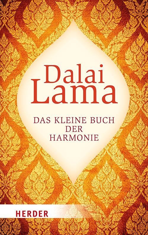Das kleine Buch der Harmonie Dalai Lama