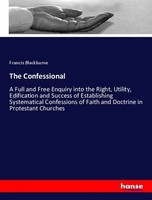 Francis Blackburne | The Confessional | Taschenbuch | Englisch (2019) | 652 S.
