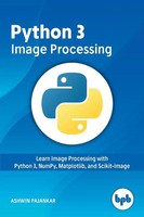 Python 3 Image Processing | Ashwin Pajankar | Taschenbuch | Englisch | 2019