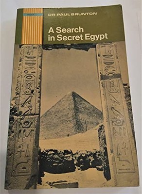 A Search in Secret Egypt - Brunton, Paul