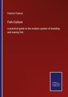 Fish-Culture Francis Francis