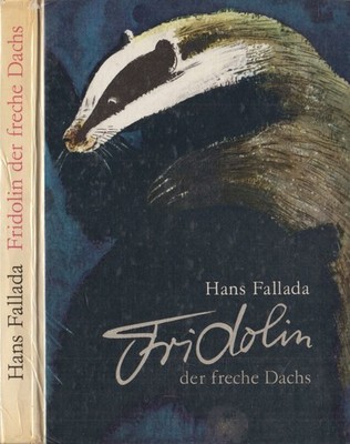 Book: Fridolin the Cheeky Badger, Hans Fallada, 1976, the children's book publisher