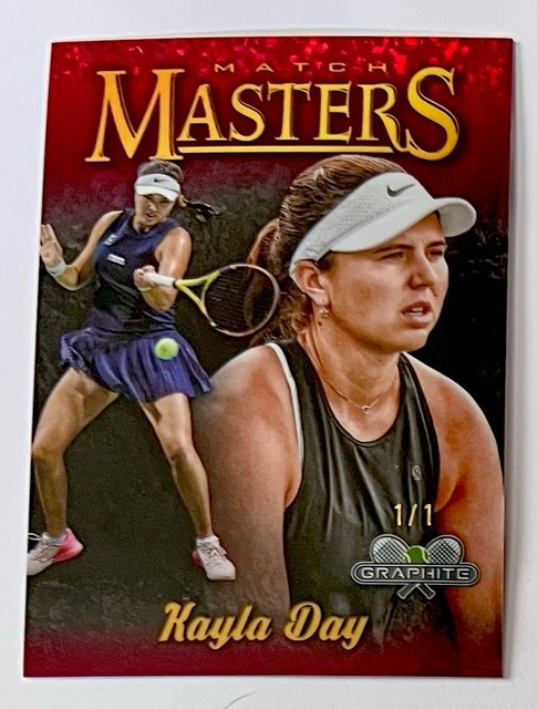 Kayla Day 2024 Topps Graphite Tennis Match Masters! #1/1!