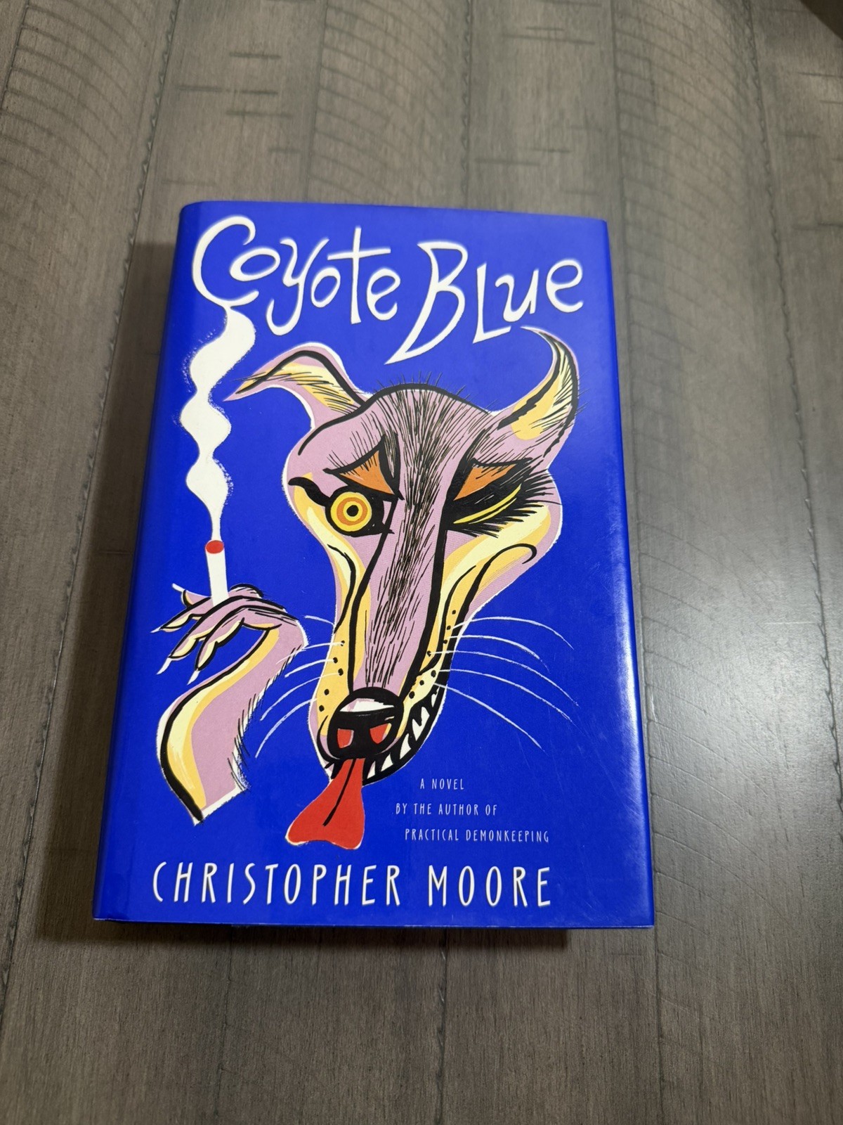 Coyote Blue by Christopher Moore 1st Printing 1st Edition Hardcover!