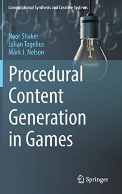 Procedural Content Generation in Games - HardBack NEW Shaker, Noor 01/10/2016