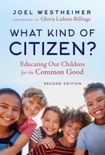 What Kind of Citizen?: Educating Our Children...