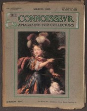The Connoisseur: A Magazine for Collectors Vol. XXVI No. 103 - 1910