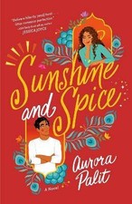 Sunshine and Spice, Aurora Palit, Paperback