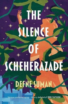 Defne Suman The Silence of Scheherazade (Taschenbuch) (US IMPORT)