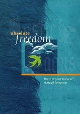 Sedona Method Advanced - Absolute Freedom -  Dwoskin - Opening to Love + Freedom