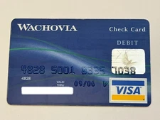 Wachovia Bank Check Card▪️Expired in 2006▪️Debit Card▪️Not a Credit Card▪️Visa