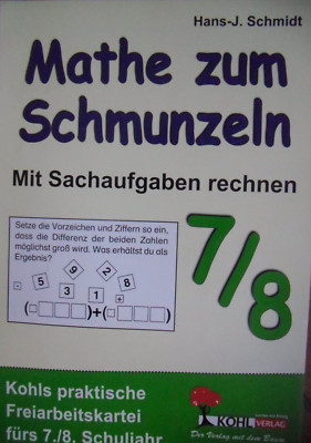 Mathe zum Schmunzeln 7/8 - Mit Sachaufgaben rechnen von Hans-J. Schmidt
