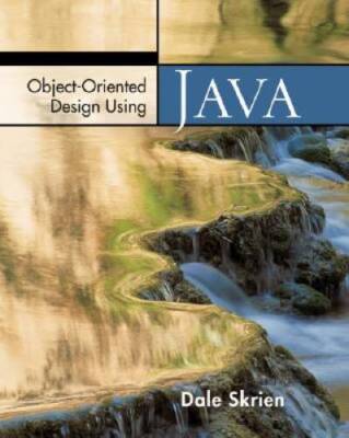 Object-Oriented Design Using Java - Hardcover By Skrien, Dale - GOOD