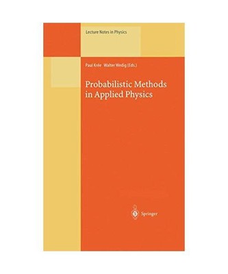 Probabilistic Methods in Applied Physics