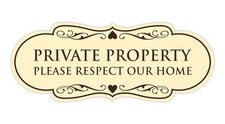 Large Designer Private Property Please Respect Our Home Sign Ivory Dark Brown
