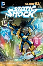 STATIC SHOCK VOL. 1: SUPERCHARGED (THE NEW 52) By Scott Mcdaniel & John Rozum