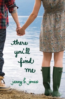 There You'll Find Me by Jenny B. Jones (Paperback Book)