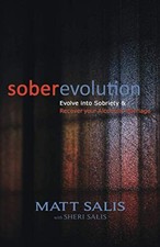 soberevolution: Evolve into Sobriety and Recover Your Alcoholic Marriage - p...