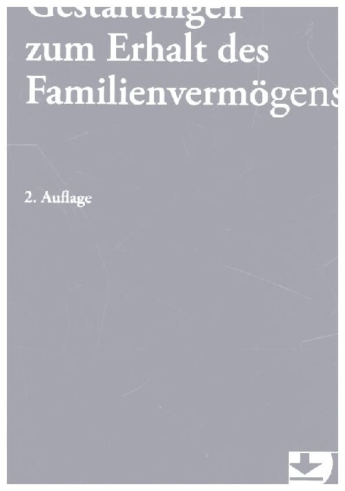 Thumbnail - Gestaltungen Zum Erhalt Des Familienvermögens | Ansgar