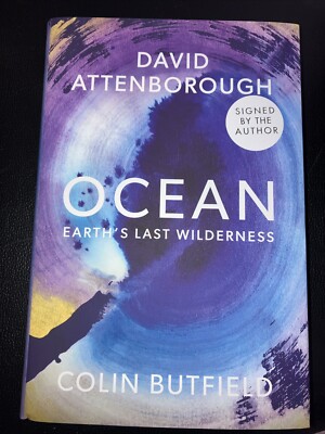 Signed-1st Edition-Ocean by David Attenborough & Colin Butfield-New Hardback