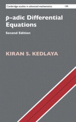 p-adic Differential Equations, Hardcover by Kedlaya, Kiran S., Brand New, Fre...
